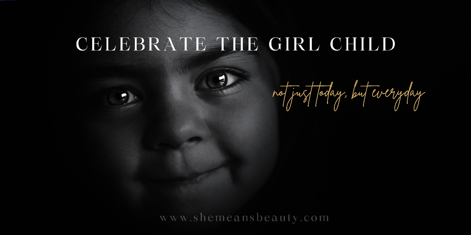 International Day of the Girl Child, Why should we celebrate our girls